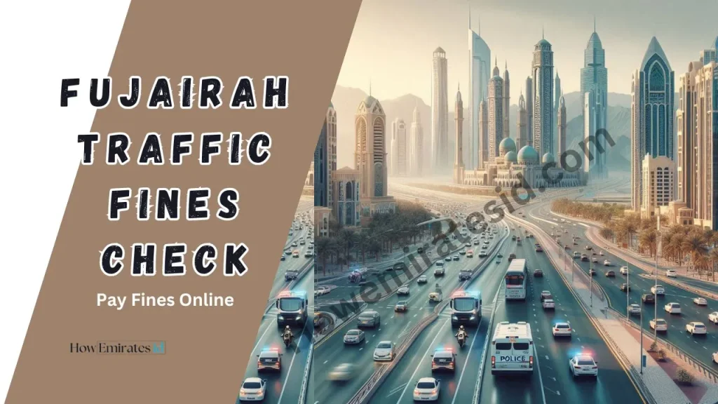 Fujairah Traffic Fines check online