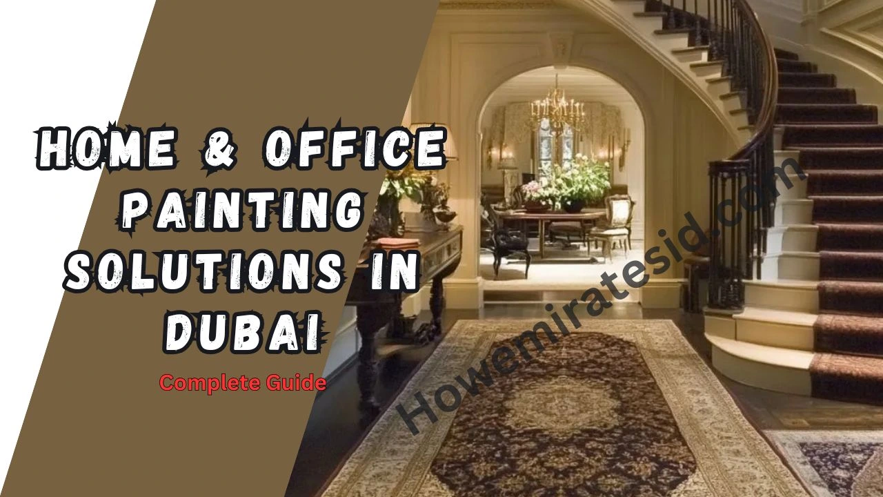 Home & Office Painting Solutions in Dubai