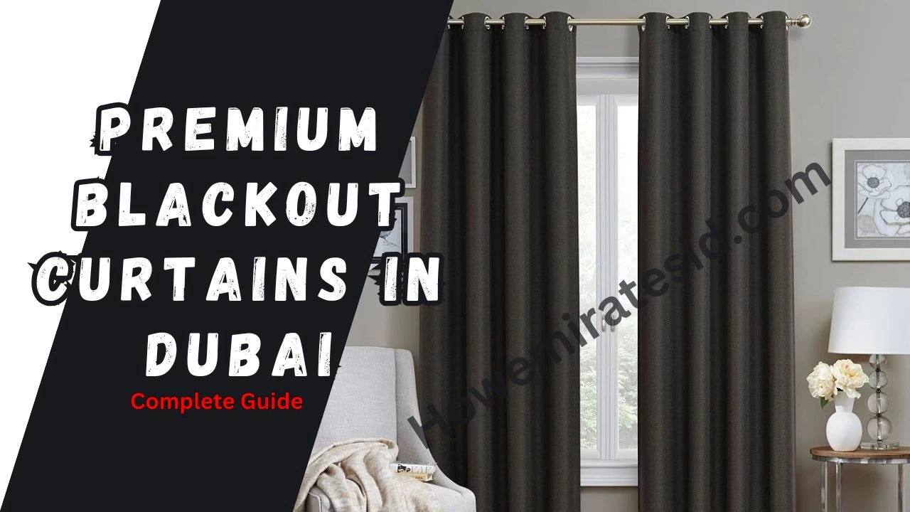 Premium Blackout Curtains in dubai